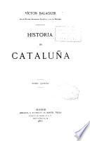 Historia de Cataluña ...