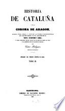 Historia de Cataluña y de la Corona de Aragón, escrita para darla a conocer al pueblo recordándole los grandes hechos de sus ascendientes en virtud, patriotismo y armas, y para difundir entre todas las clases el amor al pais y la memoria de sus glorias pasadat por Victor Balaguer