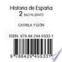 HISTORIA DE ESPAÑA CASTILLA LEON 2 BACHILLERATO LA CASA DEL SABER