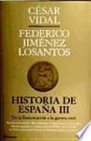 Historia de España: De Juana la Loca a la Primera República