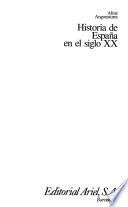 Historia de España en el siglo XX