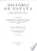 Historia de España: Pr̄ez de Urbel, J. España cristiana, comienzo del reconquista (711-1038)