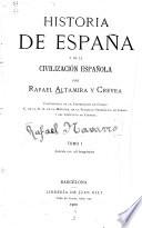 Historia de Espana y de la civilizacion espanola