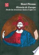 Historia de Europa desde las invasiones hasta el siglo XVI