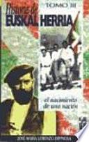 Historia de Euskal Herria: El nacimiento de una nación