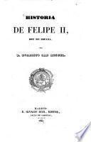 Historia de Felipe II, Rey de España