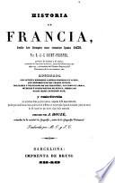 Historia de Francia ... embellecida con un hermoso Atlas ... dirigido por A. Houzé ... Traducida por M. O. y J. C.