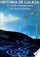 Historia de Galicia 4 Edade Contemporanea