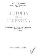 Historia de la Argentina: De la anarquía y la época de Rivadavia a la revolución de 1828 (1919-1829)