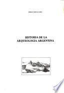 Historia de la arqueología argentina