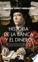 Historia de la banca y el dinero