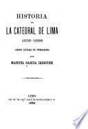 Historia de la Catedral de Lima, 1535-1898