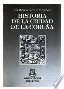 Historia de la ciudad de La Coruña