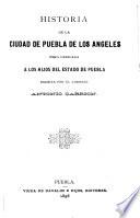 Historia de la ciudad de Puebla de Los Angeles