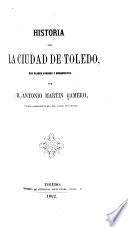 Historia de la ciudad de Toledo, sus claros varones y monumentos