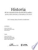 Historia de la Comunicación Social del Ecuador: prensa, radio, televisión y cibermedios (1792-2013).Vol I. Azuay, Loja y el austro ecuatoriano