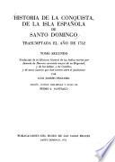 Historia de la Conquista, de la Isla Española de Santo Domingo trasumptada el año de 1762
