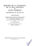 Historia de la Conquista, de la Isla Española de Santo Domingo trasumptada el año de 1762