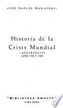 Historia de la crísis mundial