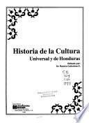 Historia de la cultura universal y de Honduras