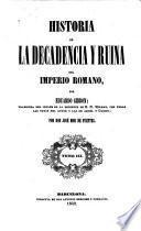 Historia de la Decadencia y Ruina del Imperio Romano