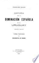 Historia de la dominación española en el Uruguay