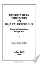 Historia de la educación en Baja California Sur: Desde la colonia hasta al siglo XIX