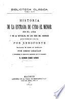Historia de la entrada de Cyro el Menor en el Asia