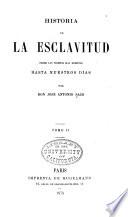 Historia de la esclavitud desde los tiempos más remotos hasta nuestros días