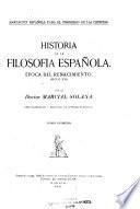 Historia de la filosofía española: Libro primero-filosofos criticos.Libros secundo-filósofos Platónicos