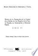 Historia de la Fundación de la Ciudad de la Puebla de los Angeles en la Nueva España, su descriptión y presente estado