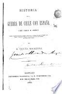 Historia de la guerra de Chile con España (de 1863 a 1866)