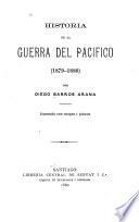 Historia de la guerra del Pacífico ...