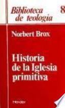 Historia de la iglesia primitiva