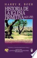 Historia de La Iglesia Primitiva
