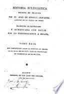 Historia de la Iglesia, puesta en castellano ... Enriquecida con notas por lo perteneciente á España. [Translated by Lorenzo Hervás y Panduro.]