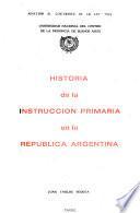 Historia de la instrucción primaria en la República Argentina