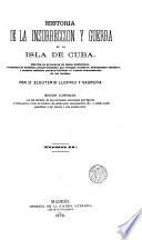 Historia de la insurrección y guerra de la isla de Cuba