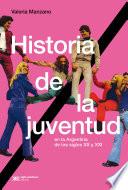 Historia de la juventud en la Argentina de los siglos XX y XXI