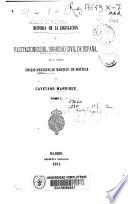 Historia de la legislación y recitaciones del derecho civil de España