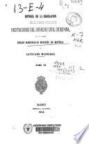 Historia de la legislación y recitaciones del derecho civil de España