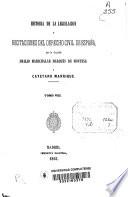 Historia de la legislación y recitaciones del derecho civil de España