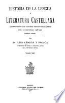 Historia de la lengua y literatura castellana ...