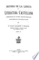 Historia de la lengua y literatura castellana ...