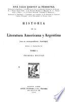 Historia de la literatura americana y argentina (con su correspondiente antología)