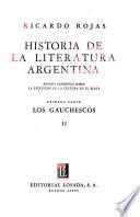 Historia de la literatura argentina: pt. Los coloniales. 2 v