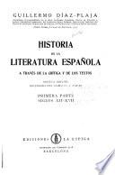 Historia de la literatura española a través de la crítica y de los textos: Siglos XII-XVII