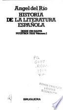 Historia de la literatura española: Desde 1700 hasta nuestros días