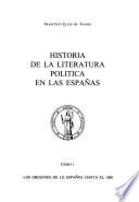 Historia de la literatura política en las Españas: Los origenes de lo español hasta el 1200