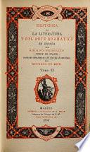 Historia de la literatura y del arte dramático en España por Adolfo Federico de Schack traducida directamente del alemán al castellano por Eduardo de Mier